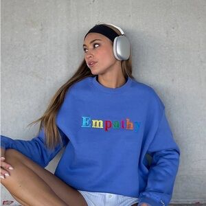 The Mayfair Group “Empathy Always” Crewneck